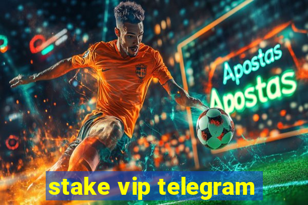 stake vip telegram